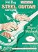 Mel Bay Complete Steel Guitar Method