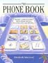 Phone Book, The: Instant Communication From Smoke Signals to Satellites and Beyond ?