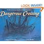 Dangerous Crossing: The Revolutionary Voyage of John and John Quincy Adams