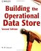 Building the Operational Data Store, 2nd Edition