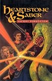Heartstone and Saber