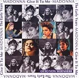 The Early Years: Give It to Me