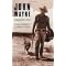 John Wayne: Reality of the Legend