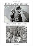 Produkt-Bild: Henri Cartier-Bresson. Seine Kunst, sein Leben. Sonderausgabe