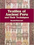 Textiles of Ancient Peru and Their Te...