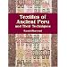 Textiles of Ancient Peru and Their Techniques