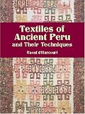 Textiles of Ancient Peru and Their Techniques
