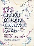 The Infinite Wisdom of Harriet Rose