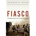 Fiasco: The American Military Adventure in Iraq