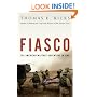 Fiasco: The American Military Adventure in Iraq