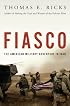 Fiasco: The American Military Adventure in Iraq