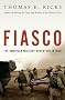 Fiasco: The American Military Adventure in Iraq