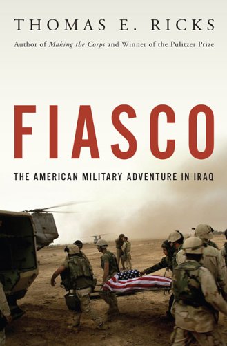Fiasco: The American Military Adventure in Iraq under The Books Store