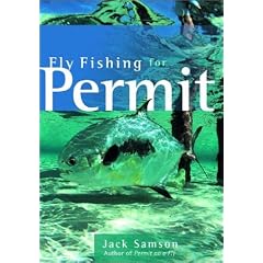 Fly Fishing for Permit: Jack Samson