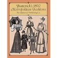 Butterick's 1892 Metropolitan Fashions by Butterick Publishing Company