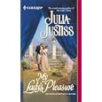 My Lady's Pleasure (Harlequin Historical Series)