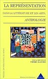 Revue Presses Universitaires du Mirail Toulouse (PUM)  / La représentation dans la littérature et les arts, anthologie