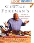 George Foreman's Big Book of Grilling, Barbecue and Rotisserie
