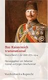 Produkt-Bild: Das Kaiserreich transnational. Deutschland in der Welt 1871-1914