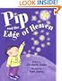 Pip and the Edge of Heaven