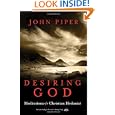 Desiring God:Meditations of a Christian Hedonist
