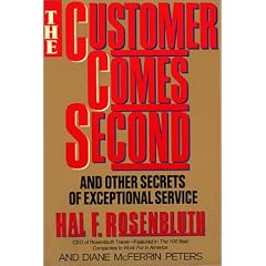 The Customer Comes Second: And Other Secrets of Exceptional Service