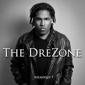 The DreZone - "Soliloquy 7" - Available from all major download networks OUT NOW!!!