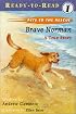 Brave Norman : A True Story