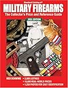 Standard catalog of military firearms : the collector's price and reference guide