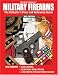 Standard Catalog Of Military Firearms: The Collector's Price & Reference Guide