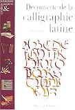 D�couverte de la calligraphie latine