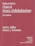 Walsh & Hoyt's Clinical Neuro-Ophthalmology