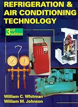 Refrigeration and Air Conditioning Technology: Concepts, Procedures, and Troubleshooting Techniques