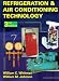 Refrigeration and Air Conditioning Technology: Concepts, Procedures, and Troubleshooting Techniques by William C. Whitman ISBN 0827356463