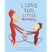 I Love You, Little Monkey
