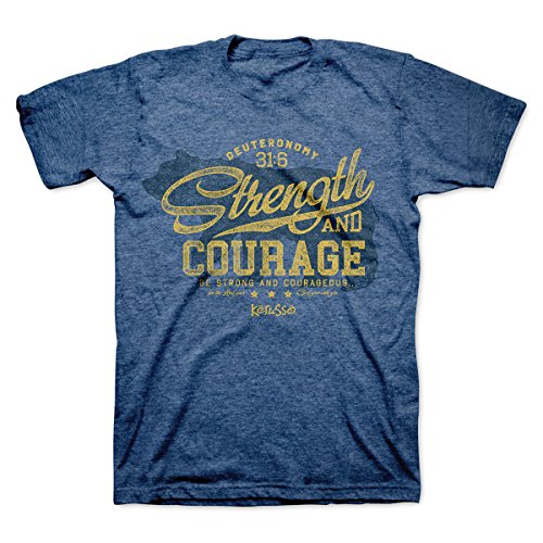 Strength and Courage Deuteronomy 31:6 Kerusso Christian Message Adult T-Shirt