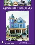 Gingerbread Gems: Of Ocean Grove, New Jersey