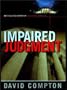 Impaired Judgment