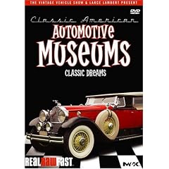 Classic American: Automotive Museums - Classic Dreams