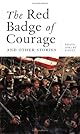 The Red Badge of Courage & "The Veteran" (Modern Library Classics)