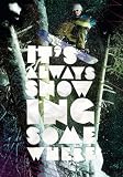 It s always snowing somewhere - DVD