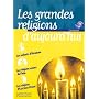 Les grandes religions d'aujourd'hui
