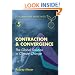 Contraction and Convergence: The Global Solution to Climate Change (Schumacher Briefings)