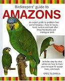 Birdkeeper's Guide to Amazons