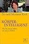 K�rperintelligenz: Was Sie wissen sollten, um jung zu bleiben