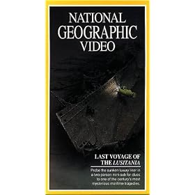 National Geographic Video: Last Voyage of the Lusitania [VHS]