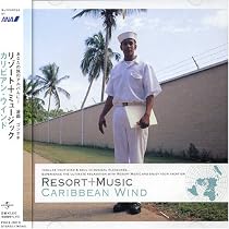 RESORT+MUSICカリビアン・ウインド
