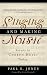 Books : Singing And Making Music: Issues in Church Music Today