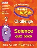 Revisewise Challenge Science Quiz Book (ReviseWise)