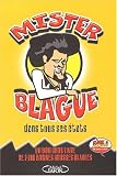 Mr Blagues dans tous ses �tats